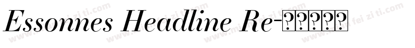Essonnes Headline Re字体转换